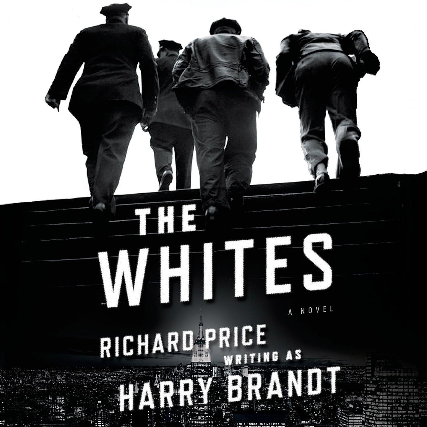 The Whites: A Novel