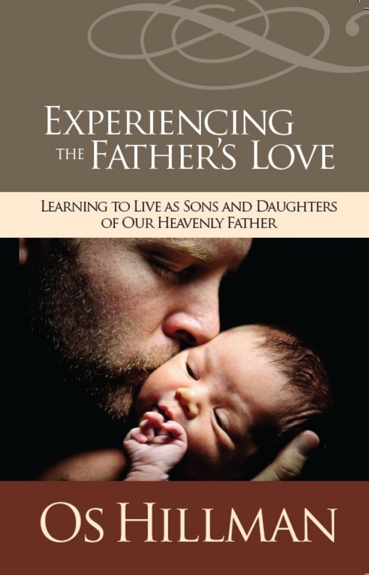 Experiencing the Fathers Love