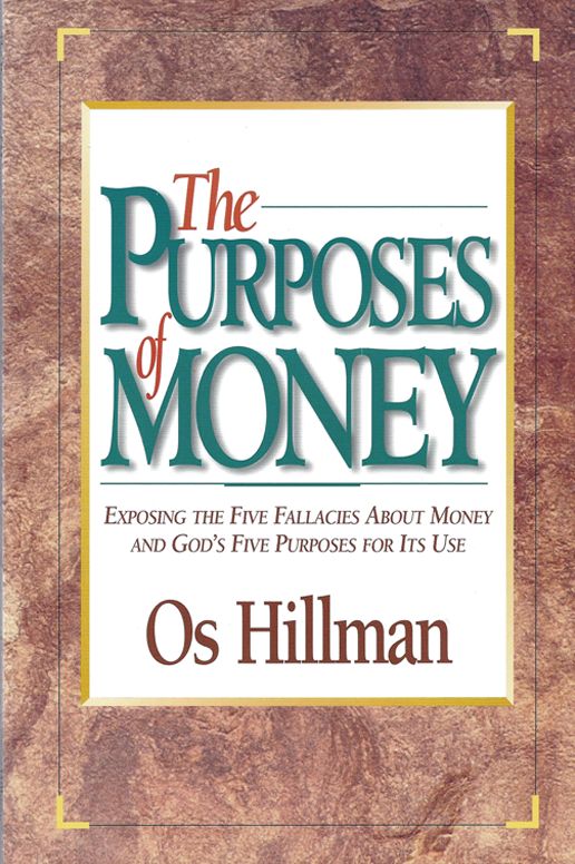 Purposes of Money: The Five Purposes and Five Fallacies of the Purposes of Money