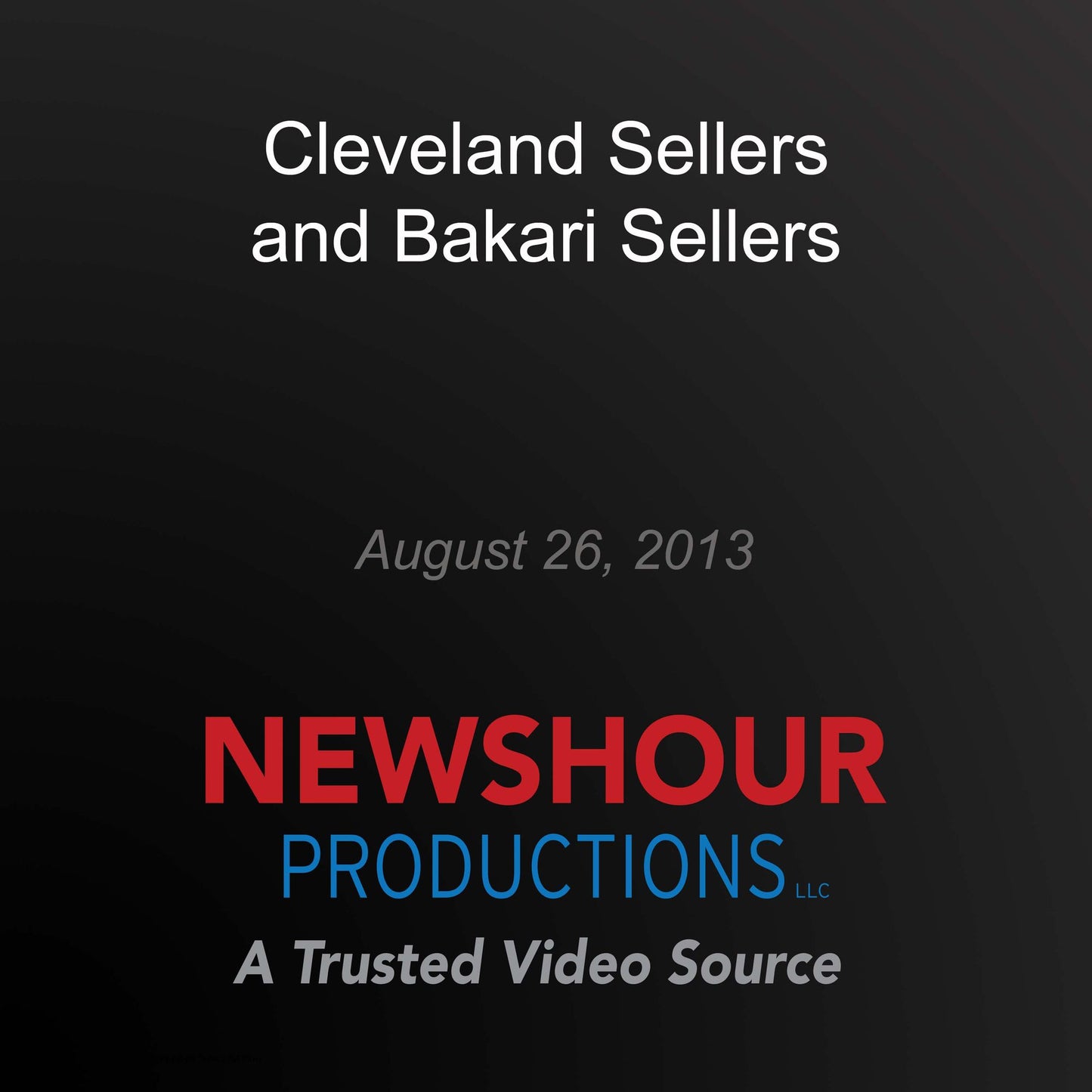 Cleveland Sellers and Bakari Sellers