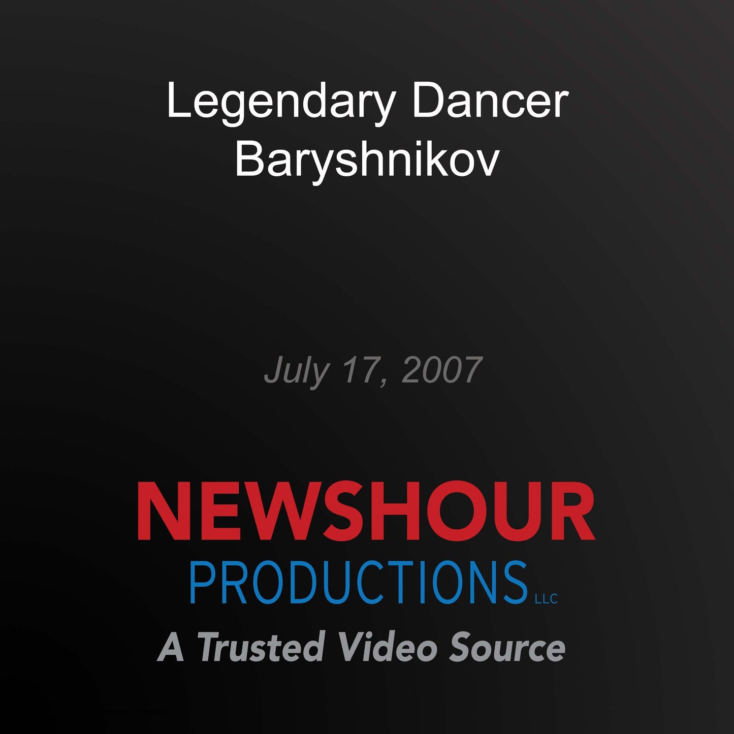 Legendary Dancer Baryshnikov