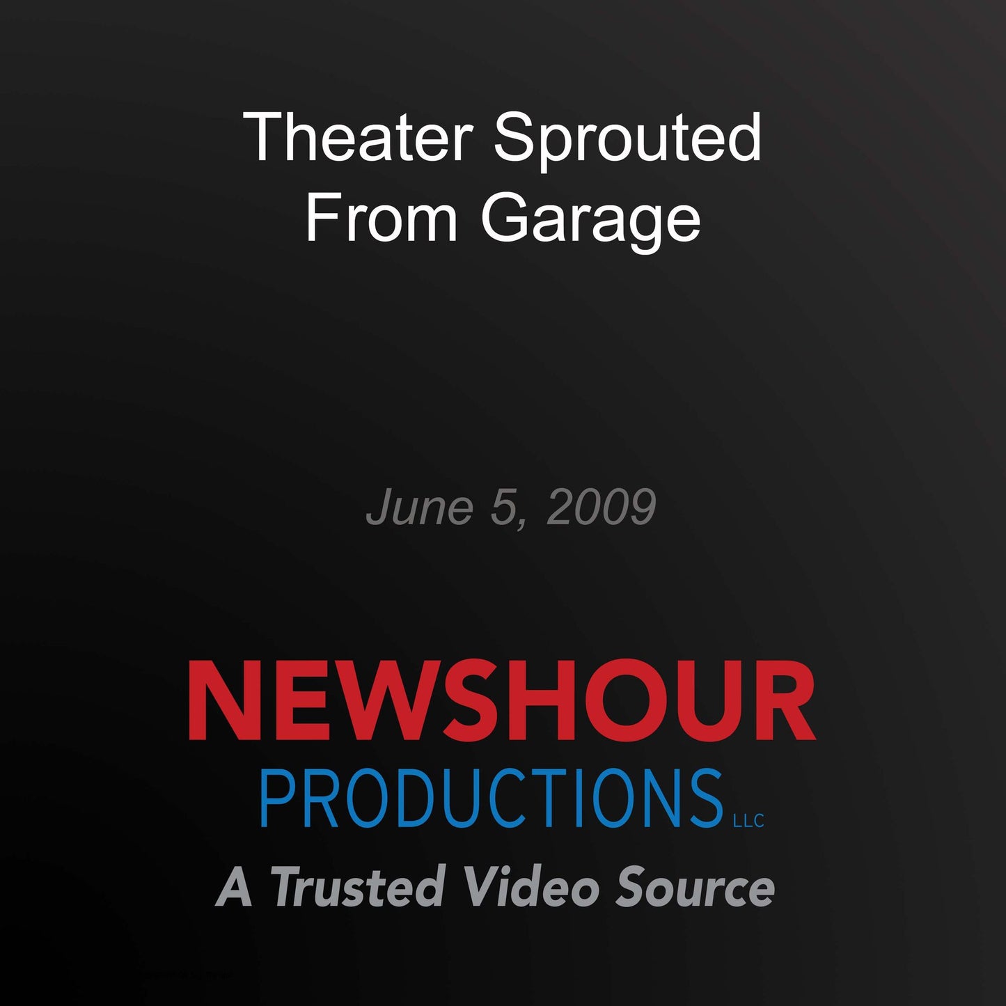 Theater Sprouted From Garage