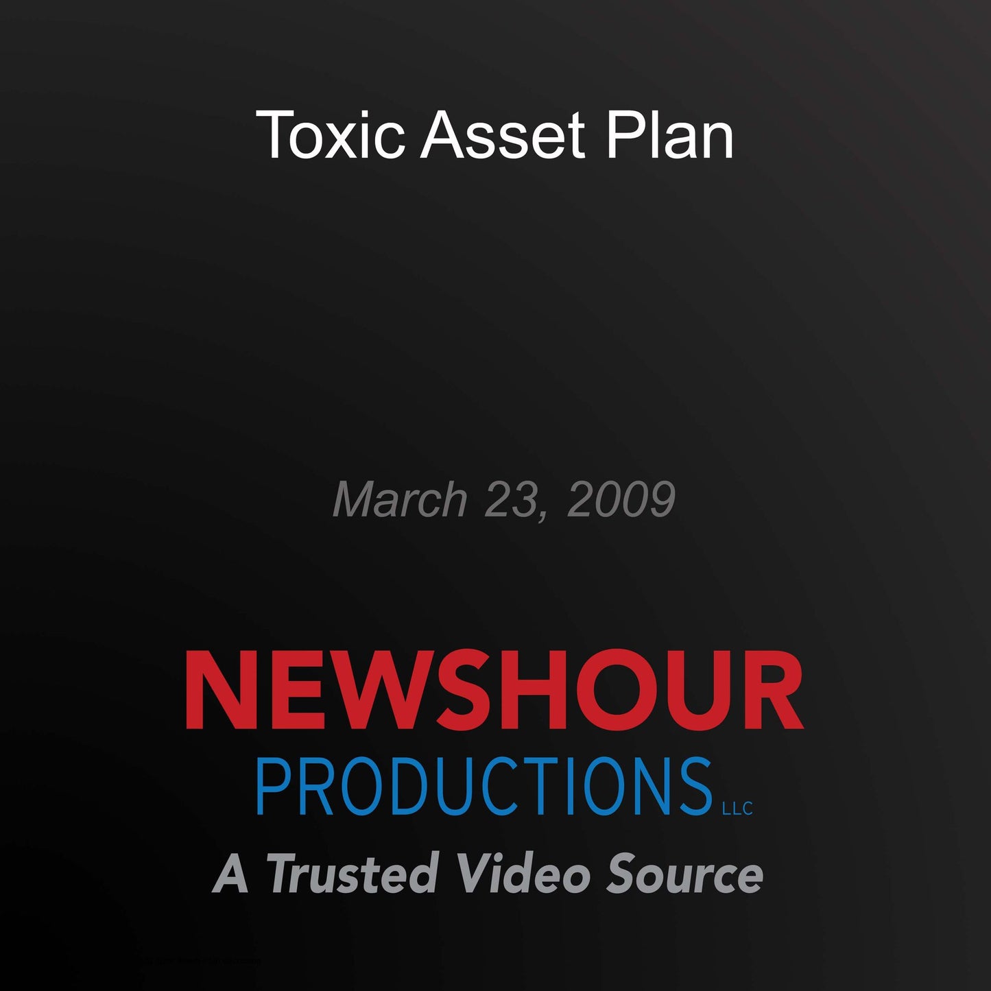 Toxic Asset Plan