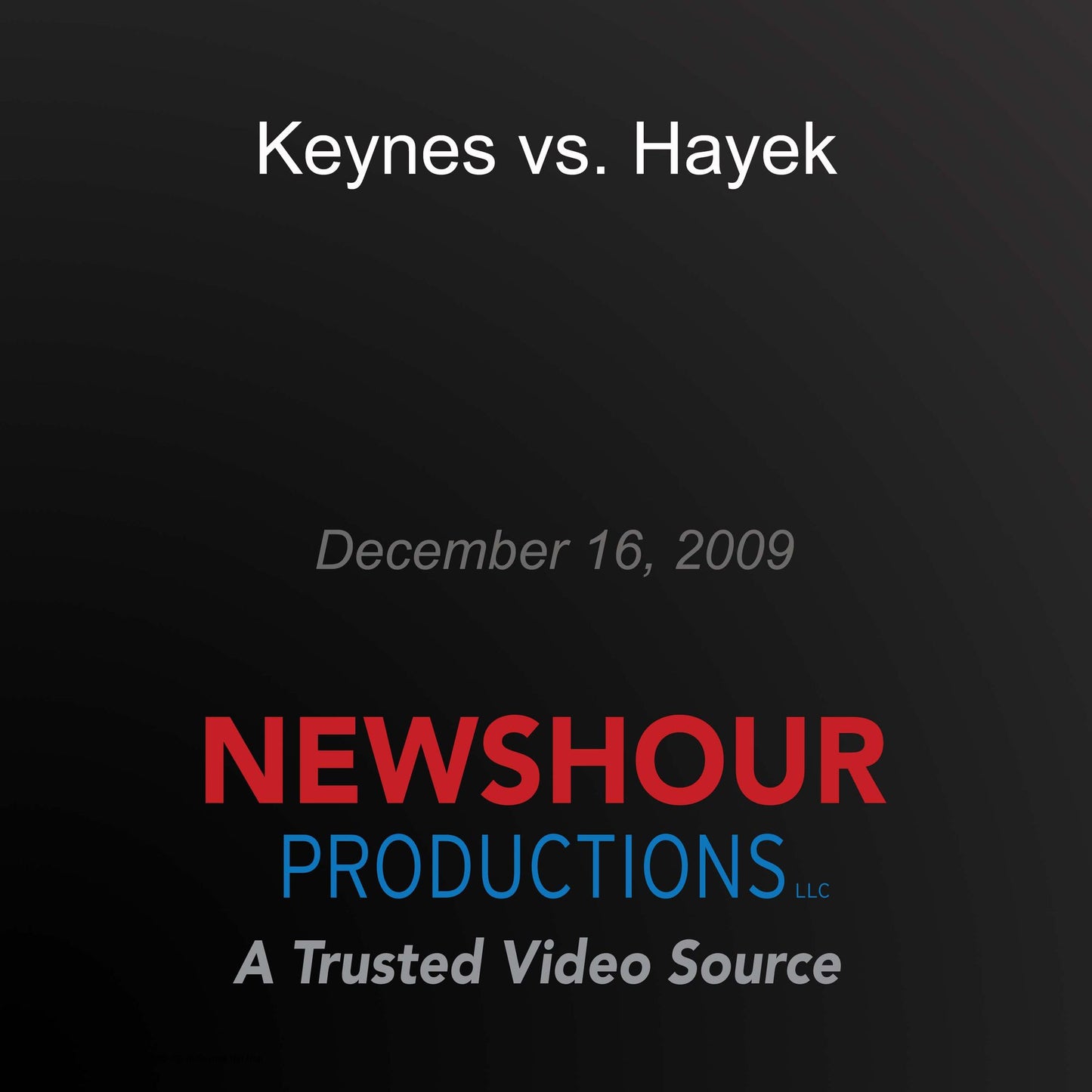 Keynes vs. Hayek: Making Sen$e
