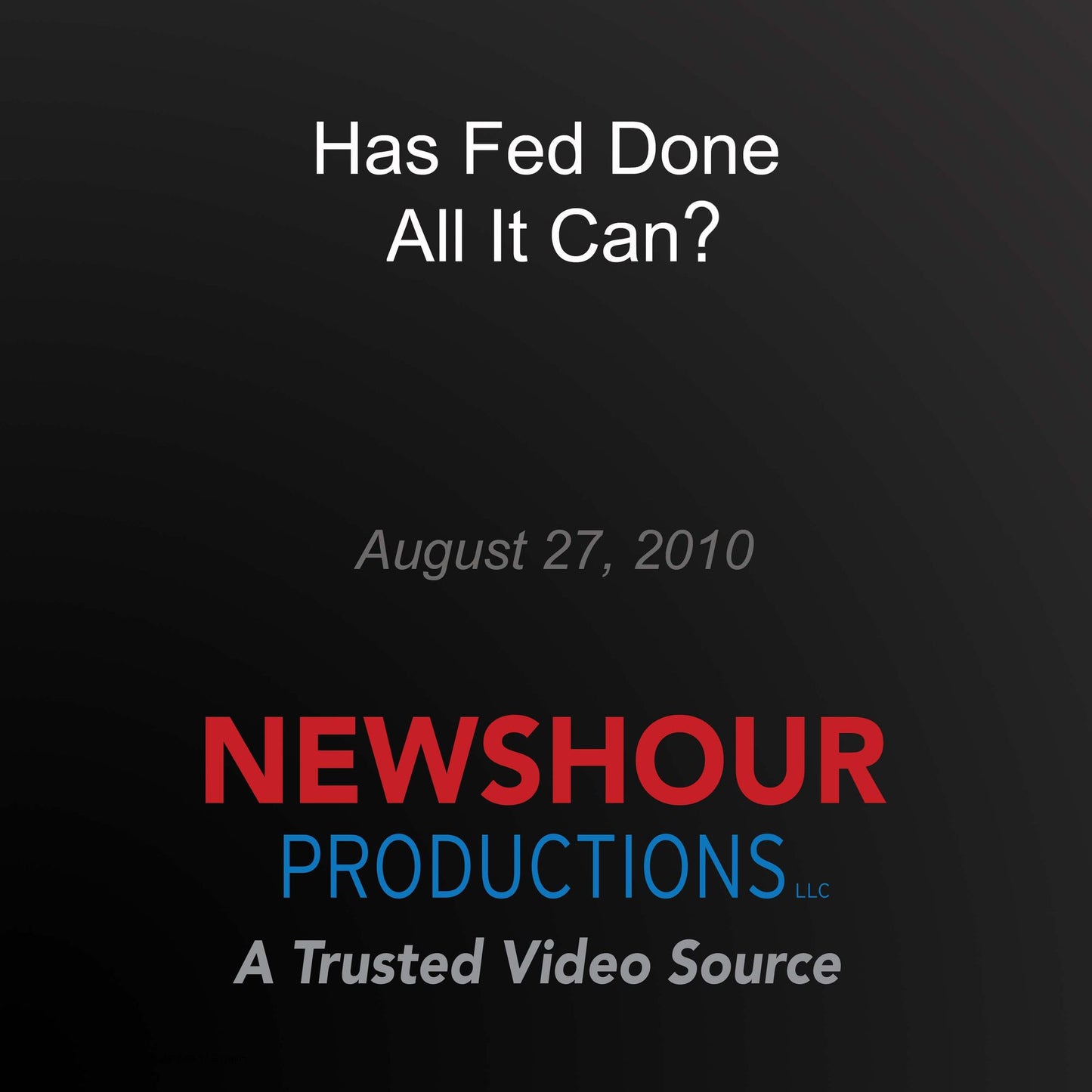 Has Fed Done All It Can?