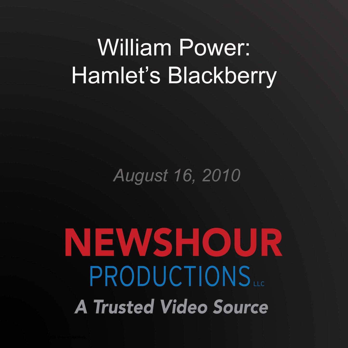 William Power: Hamlet's Blackberry