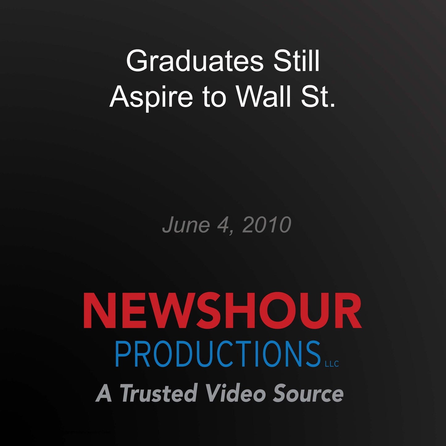 Graduates Still Aspire to Wall St.
