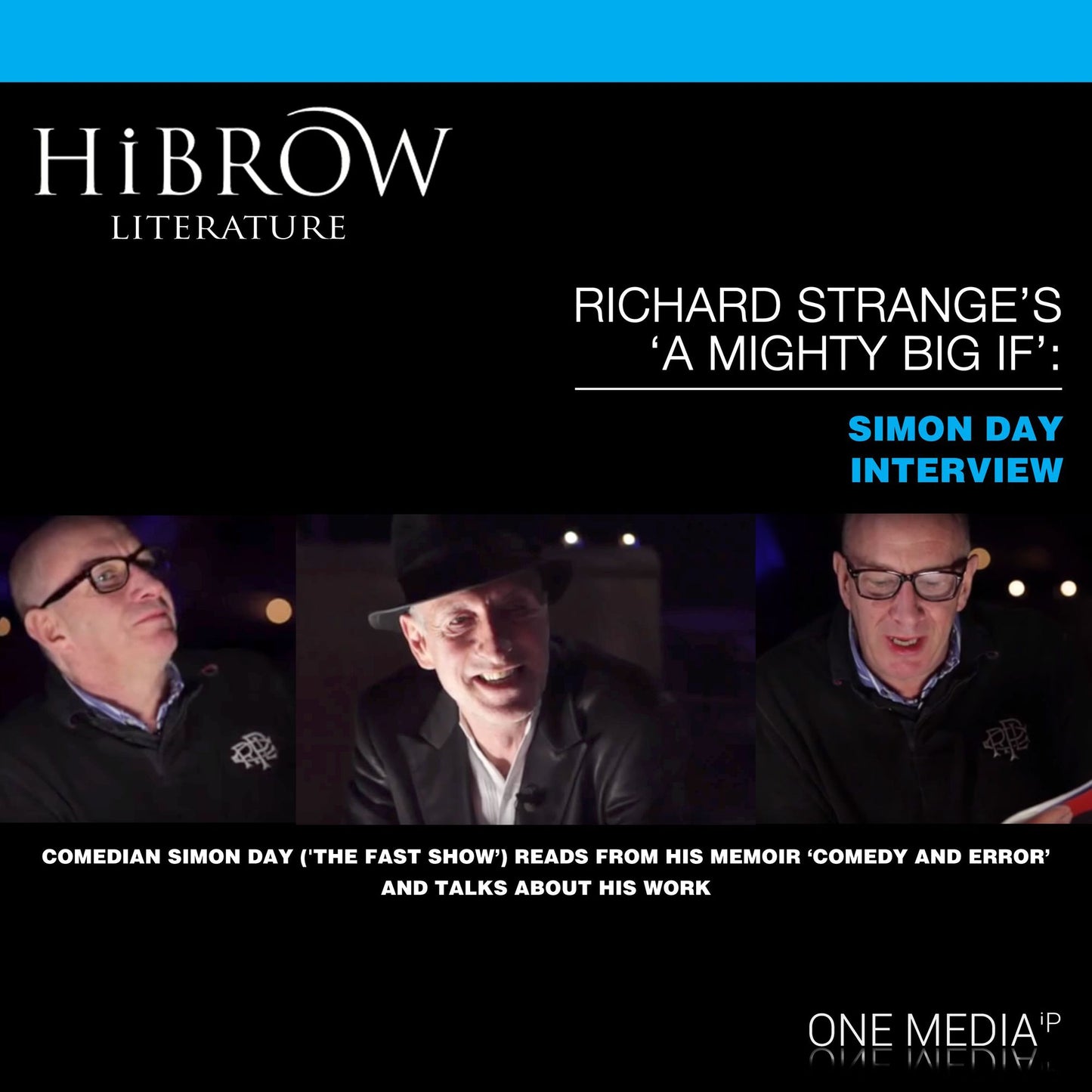 HiBrow: Richard Strange's "A Mighty Big If" with Simon Day