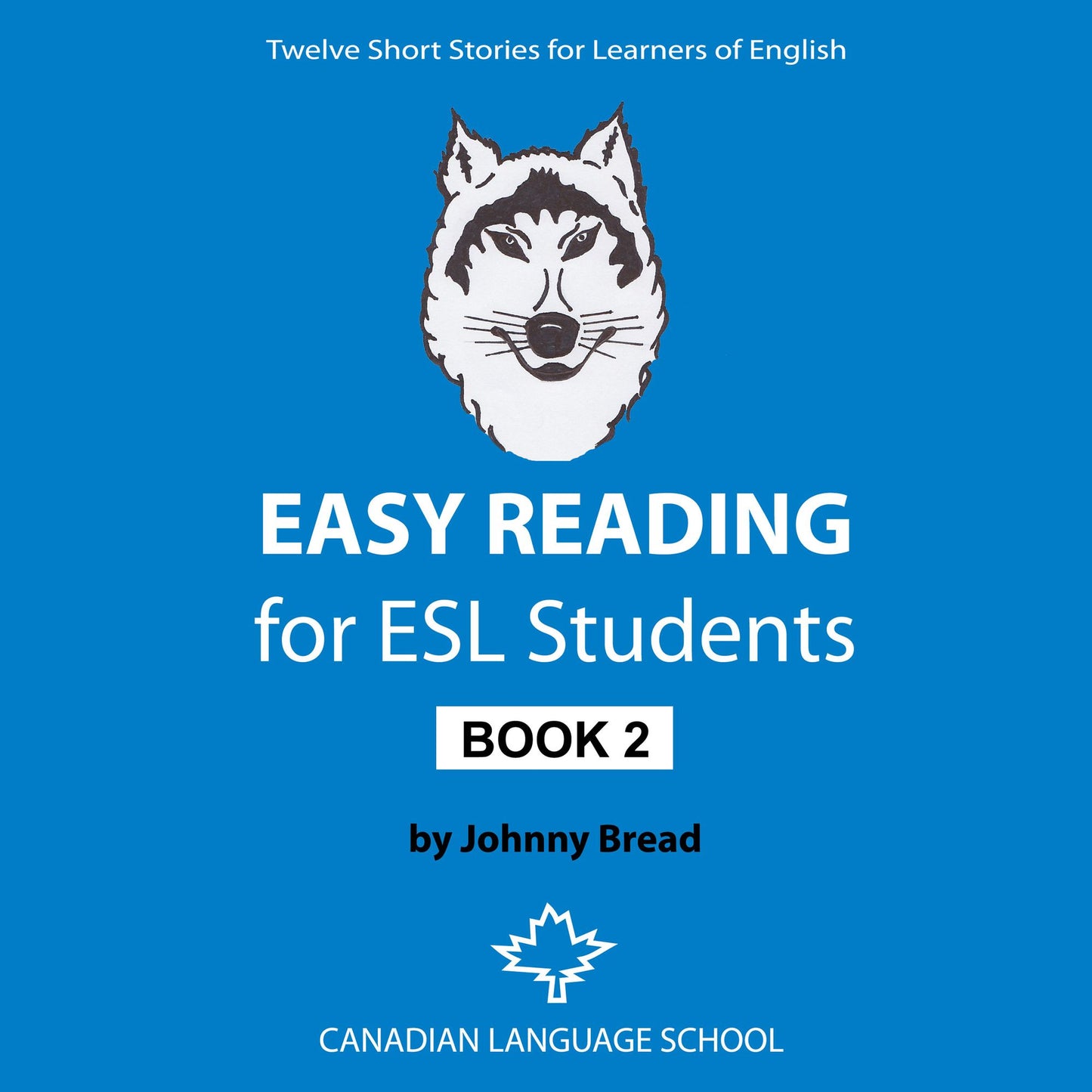 Easy Reading for ESL Students: Book 2: Twelve Short Stories for Learners of English