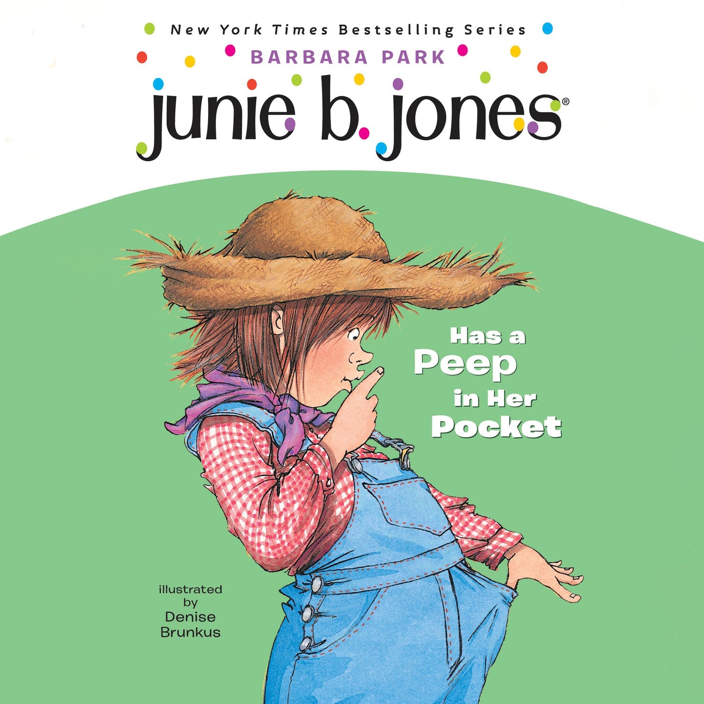 Junie B. Jones Has a Peep in her Pocket: Junie B. Jones #15