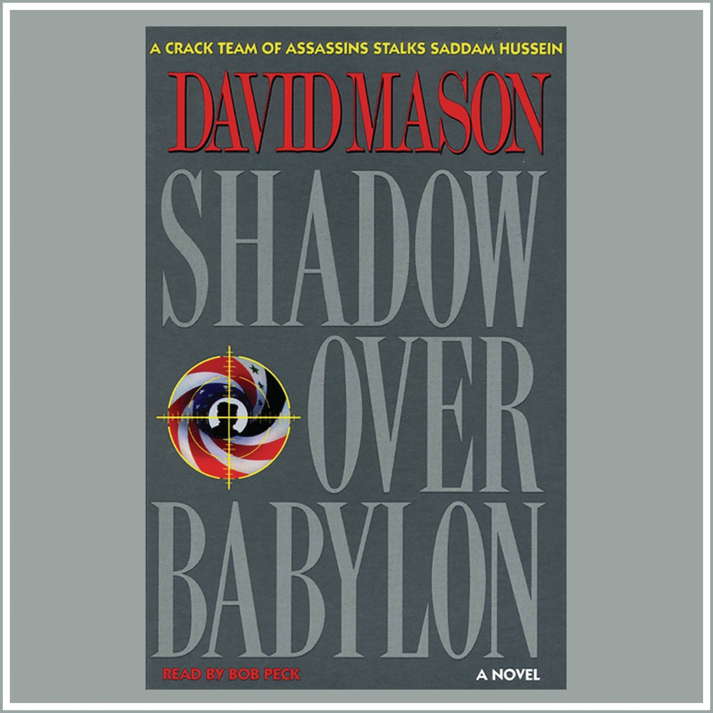 Shadow Over Babylon: A Novel (Abridged)