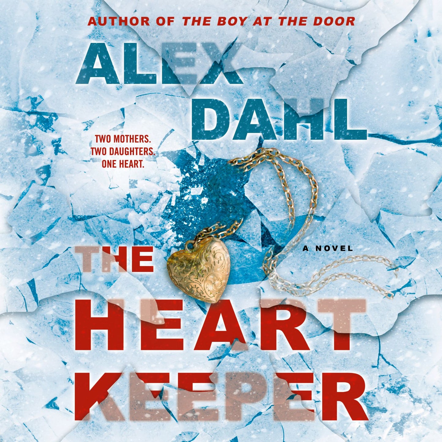 The Heart Keeper: A Novel