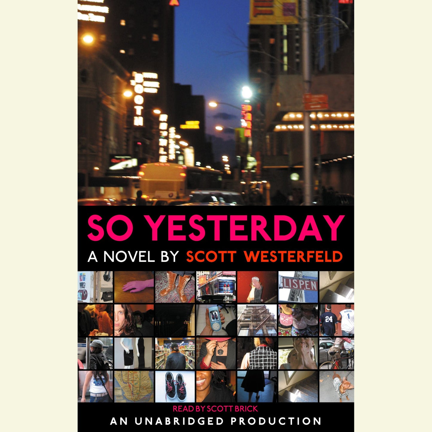 So Yesterday: A Novel