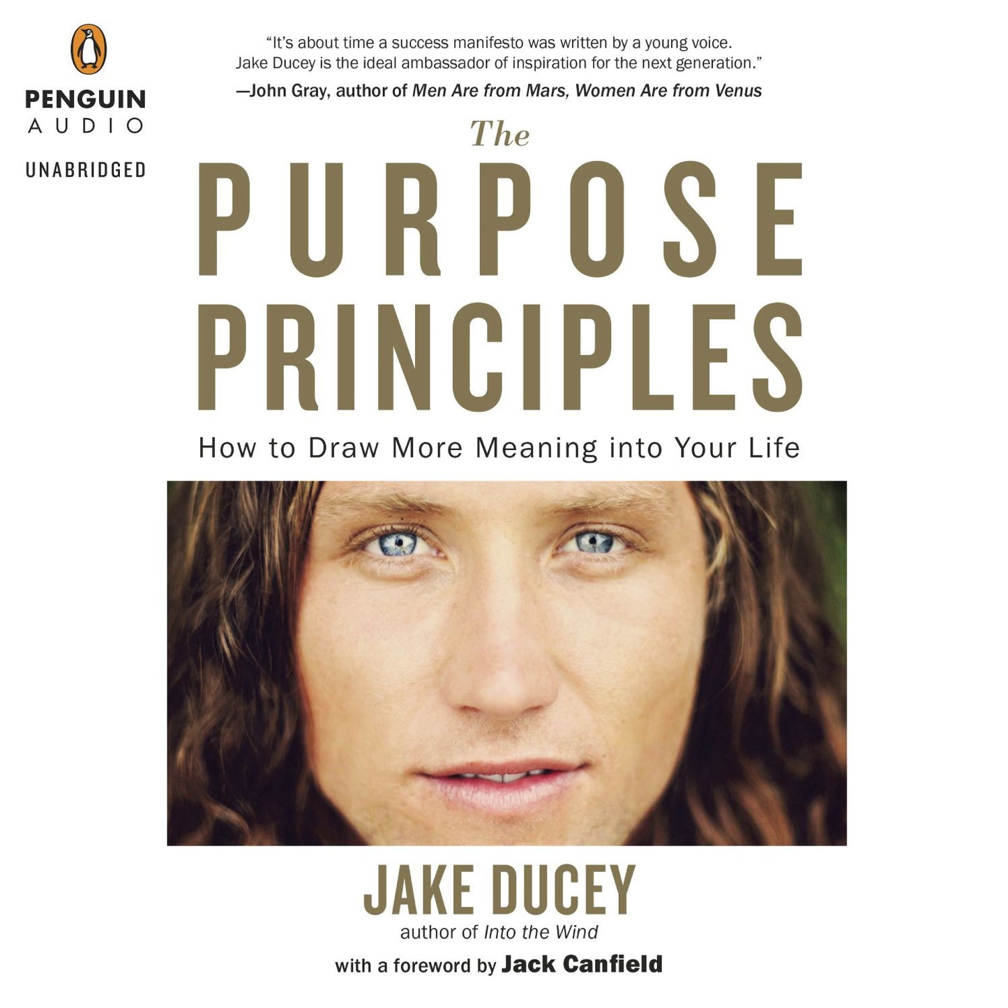 The Purpose Principles: How to Draw More Meaning into Your Life