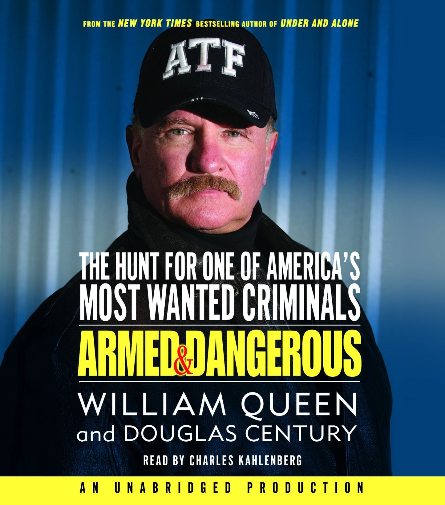 Armed and Dangerous: The Hunt for One of America's Most Wanted Criminals