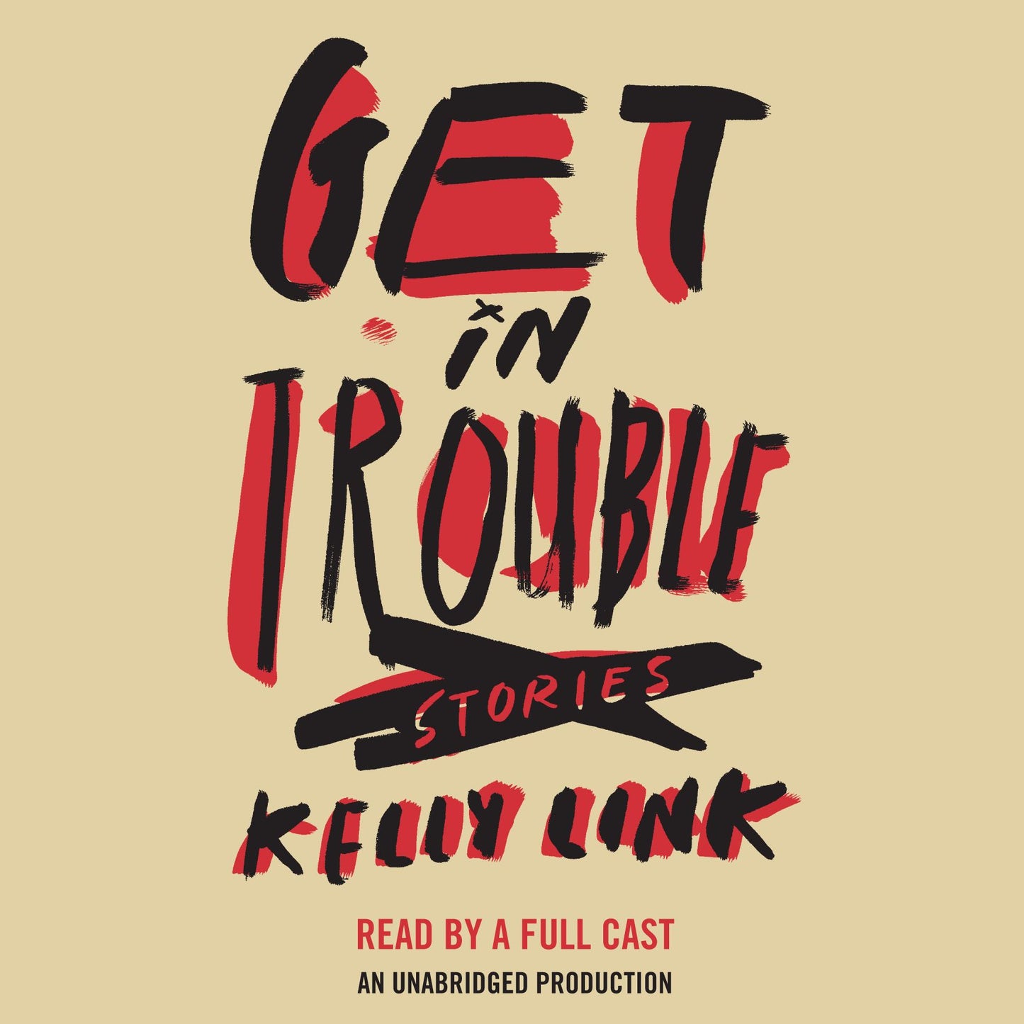 Get In Trouble: Stories