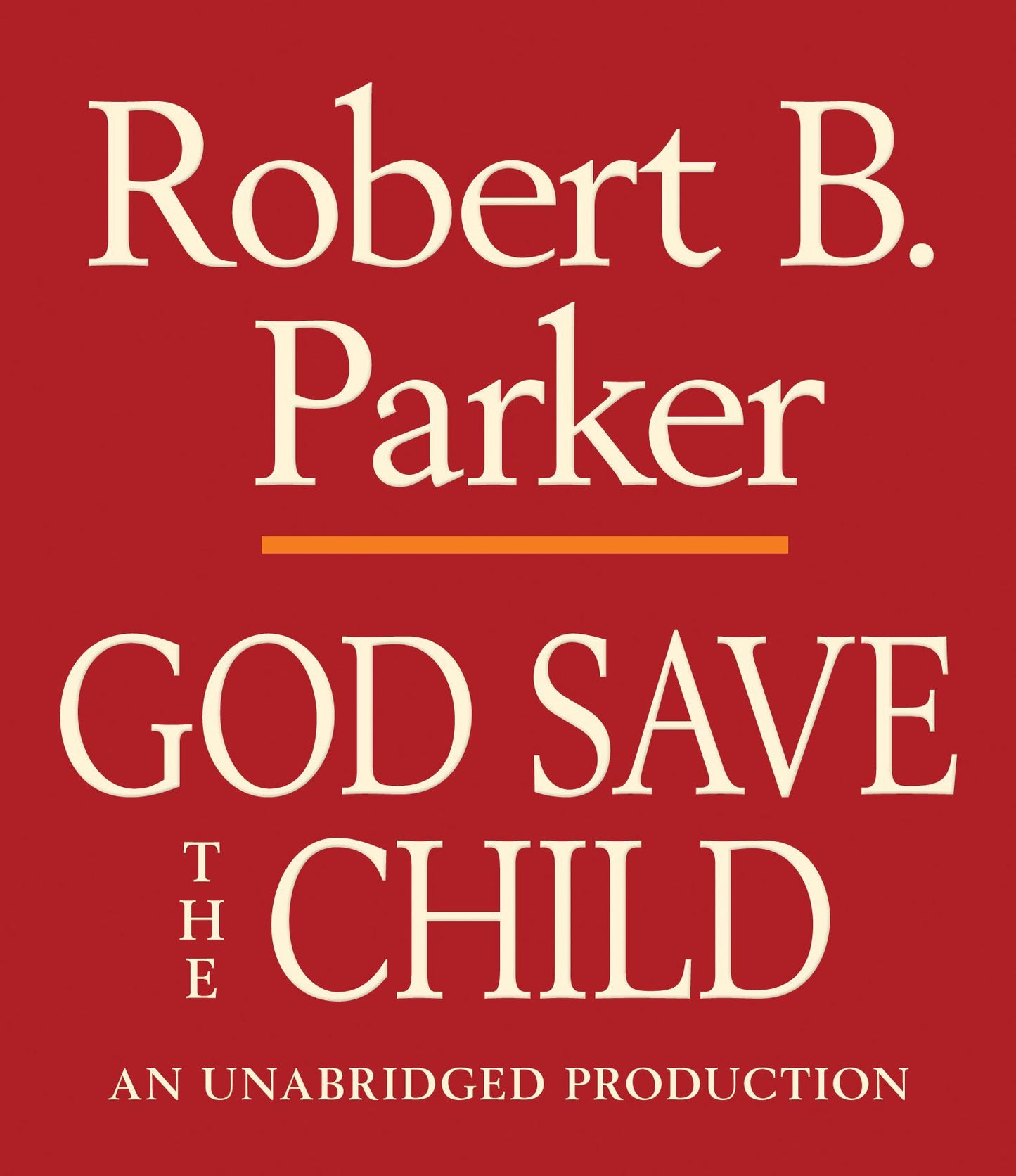God Save the Child: Spenser, Book 2