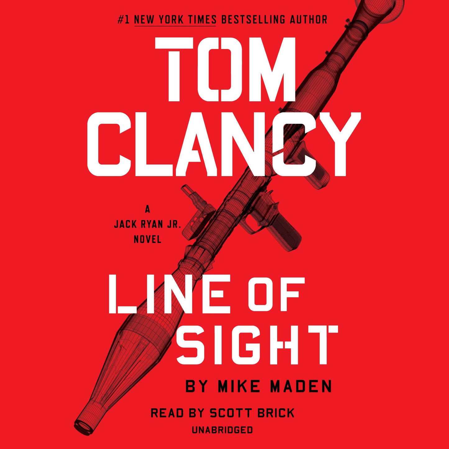 Tom Clancy Line of Sight: A Jack Ryan Jr. Novel