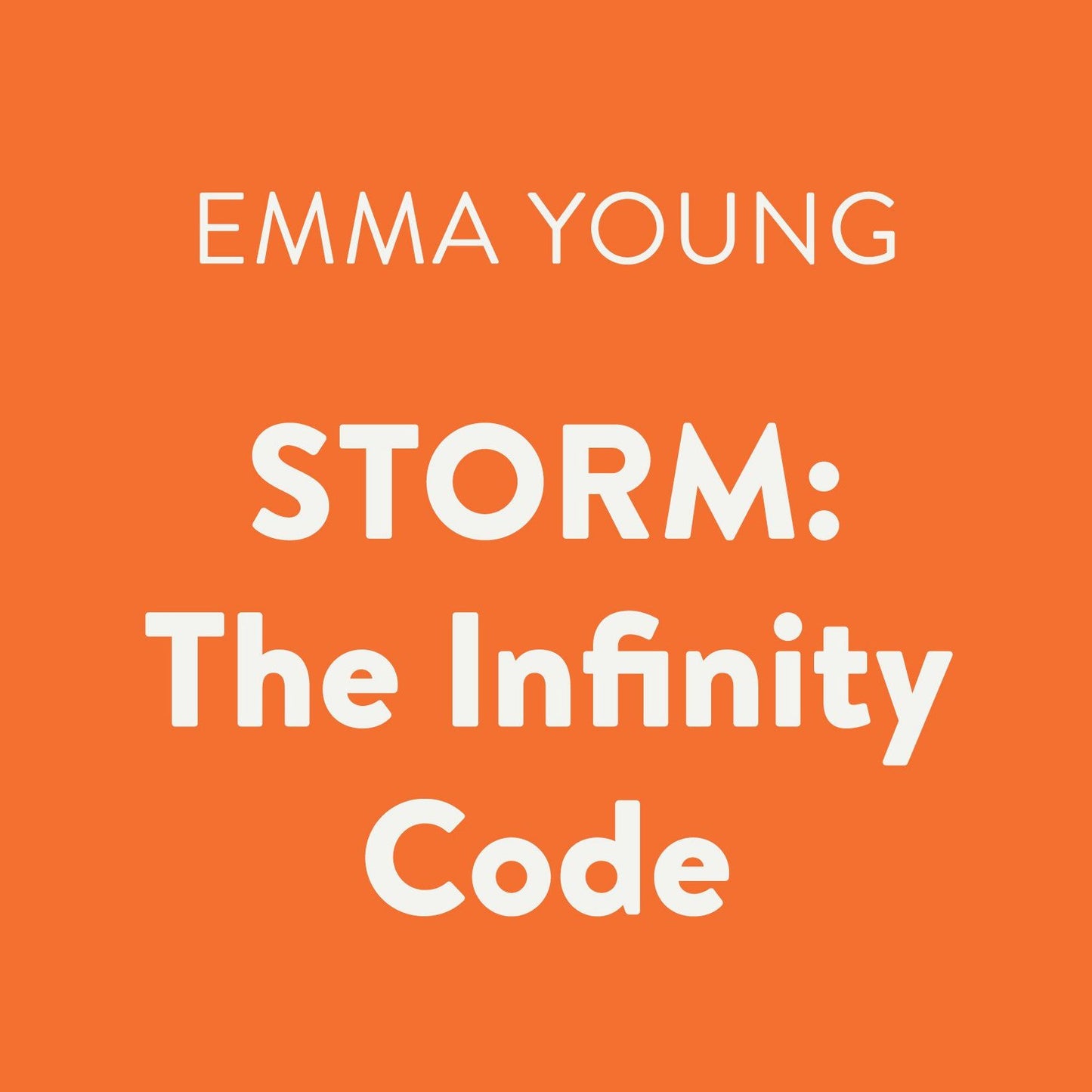 STORM: The Infinity Code