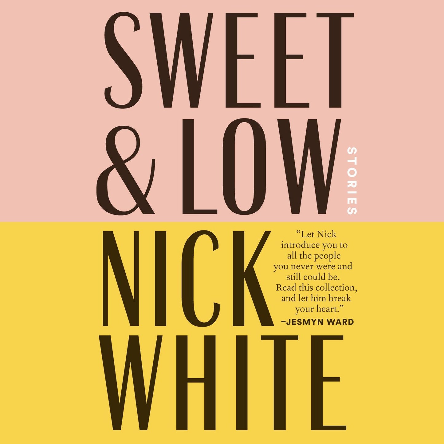 Sweet and Low: Stories