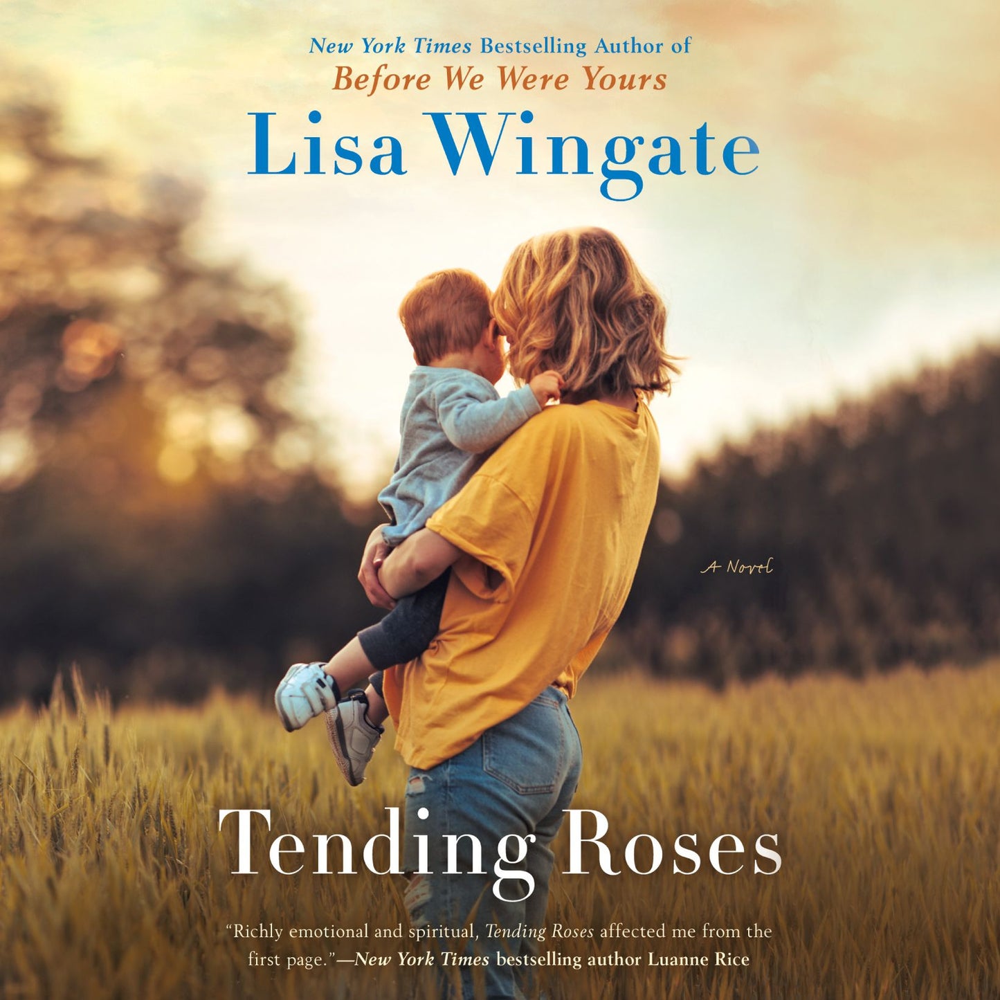 Tending Roses: A Novel