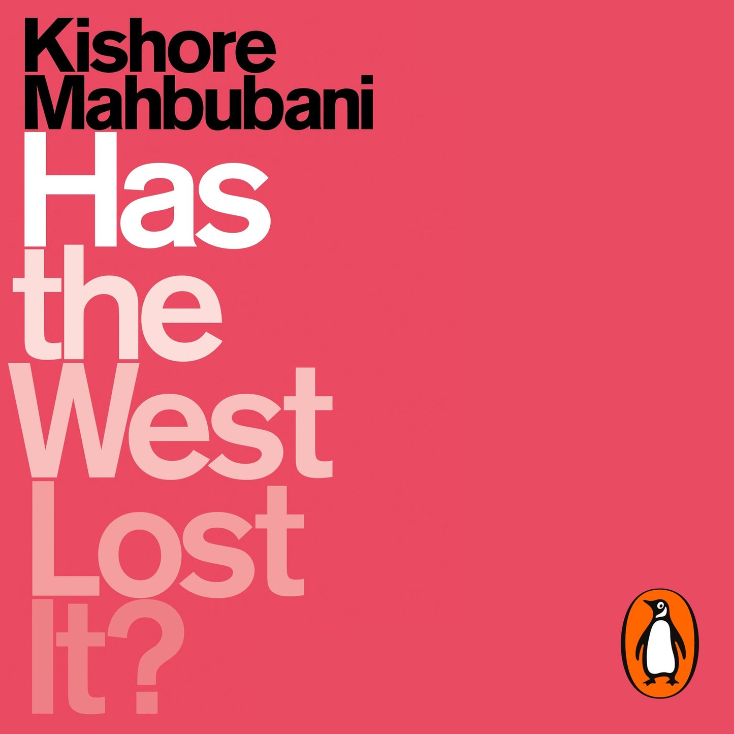 Has the West Lost It?: A Provocation