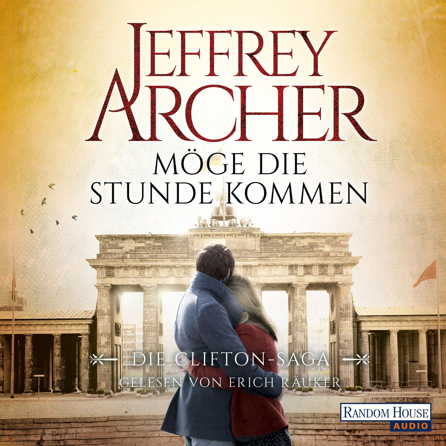 Möge die Stunde kommen: Die Clifton-Saga 6