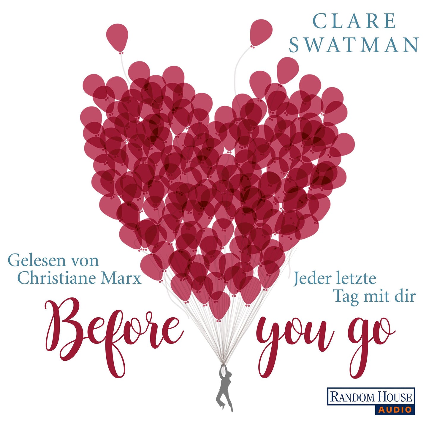 Before you go - Jeder letzte Tag mit dir (Abridged)