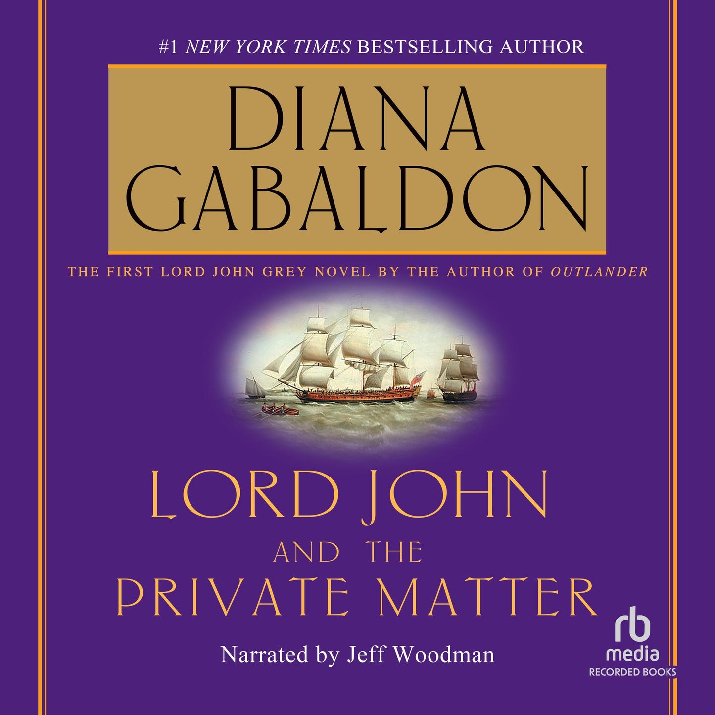 Lord John and the Private Matter: Lord John, Book 1