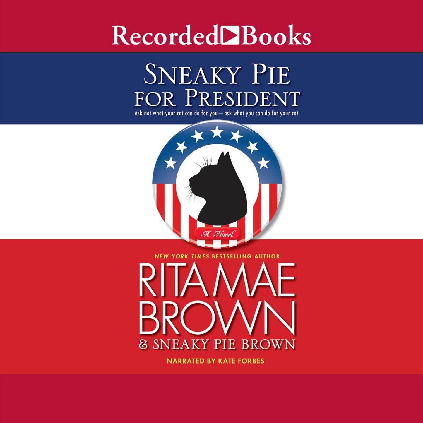 Sneaky Pie for President