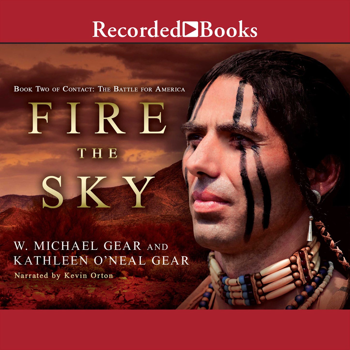 Fire the Sky: Book Two of Contact: The Battle for America