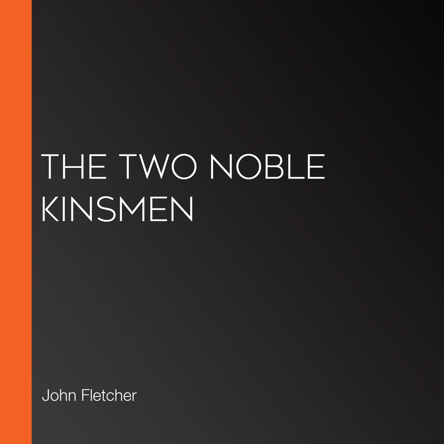 The Two Noble Kinsmen