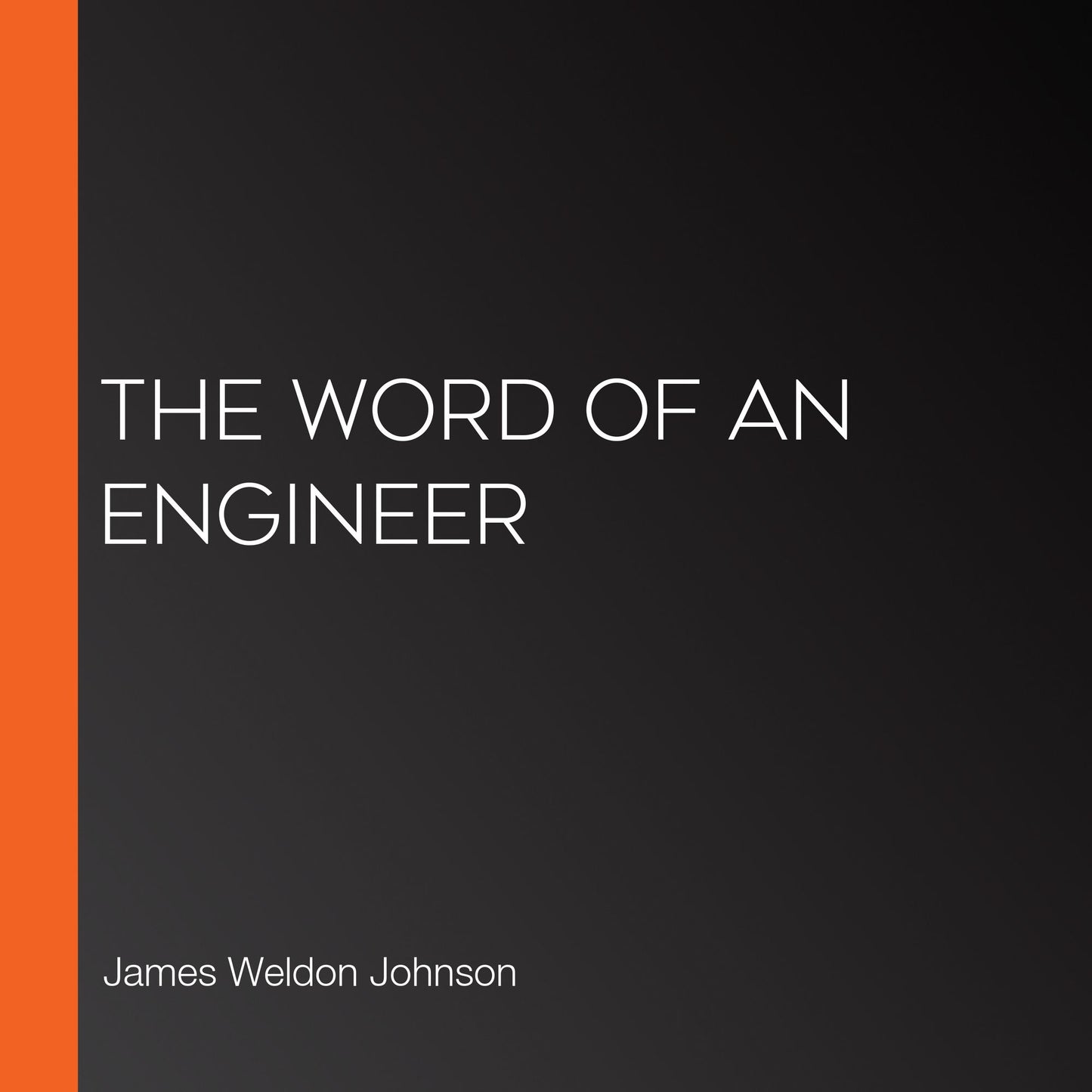 The Word of an Engineer