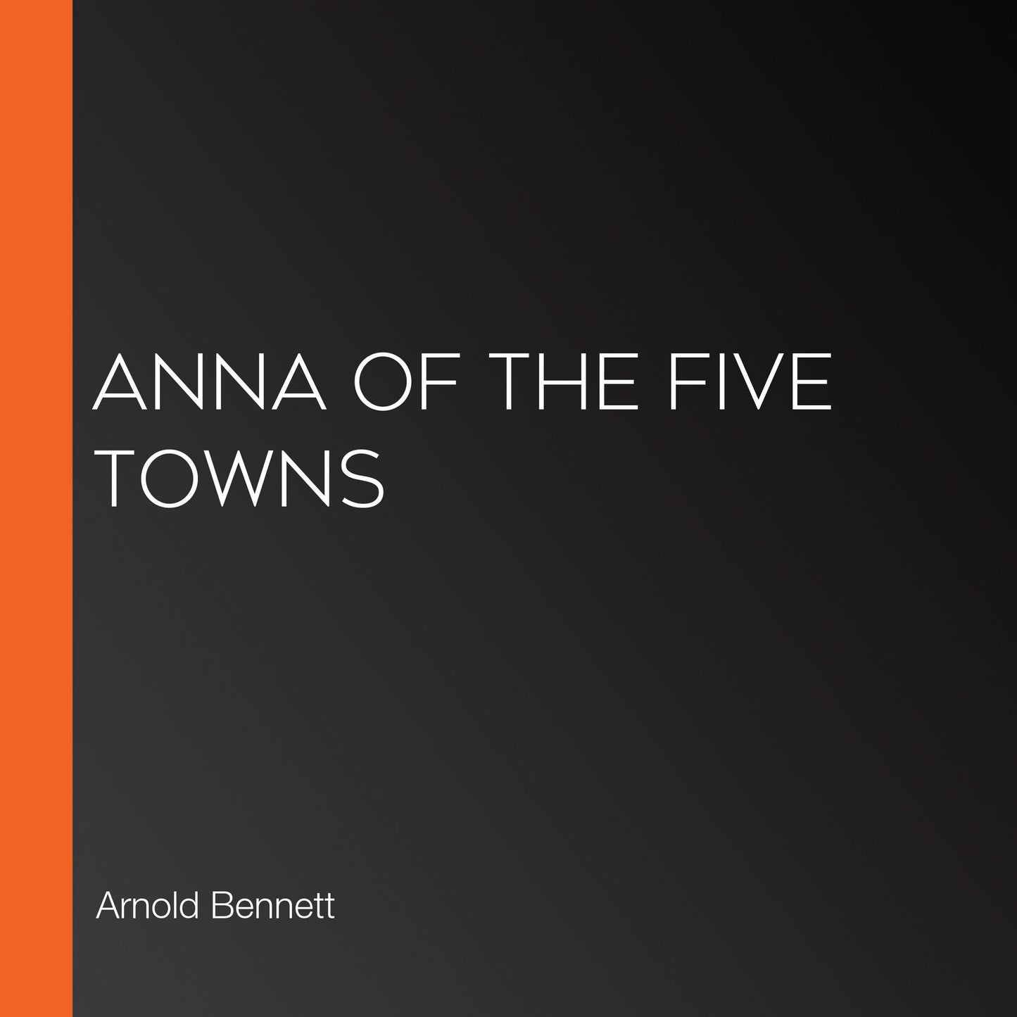 Anna of the Five Towns