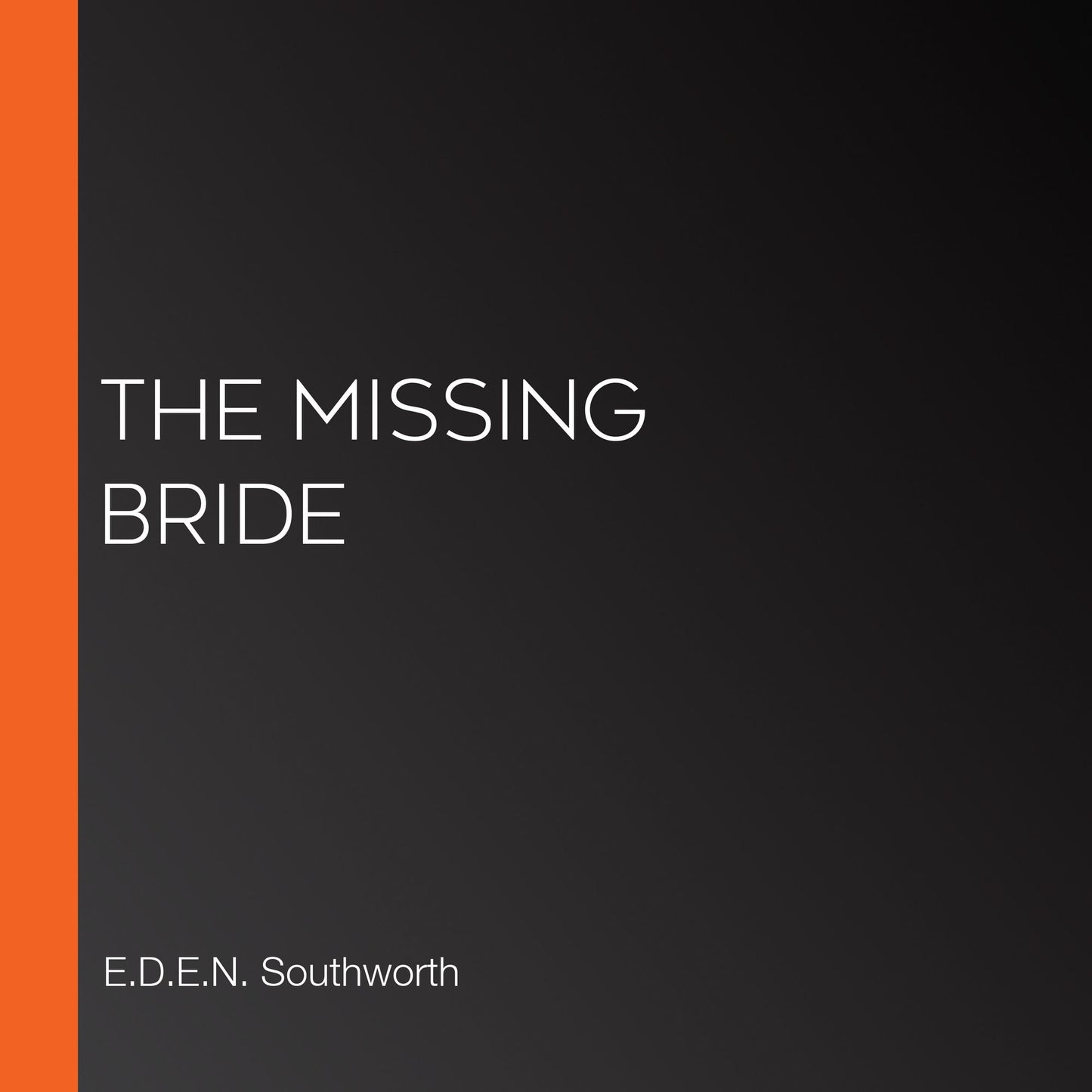 The Missing Bride