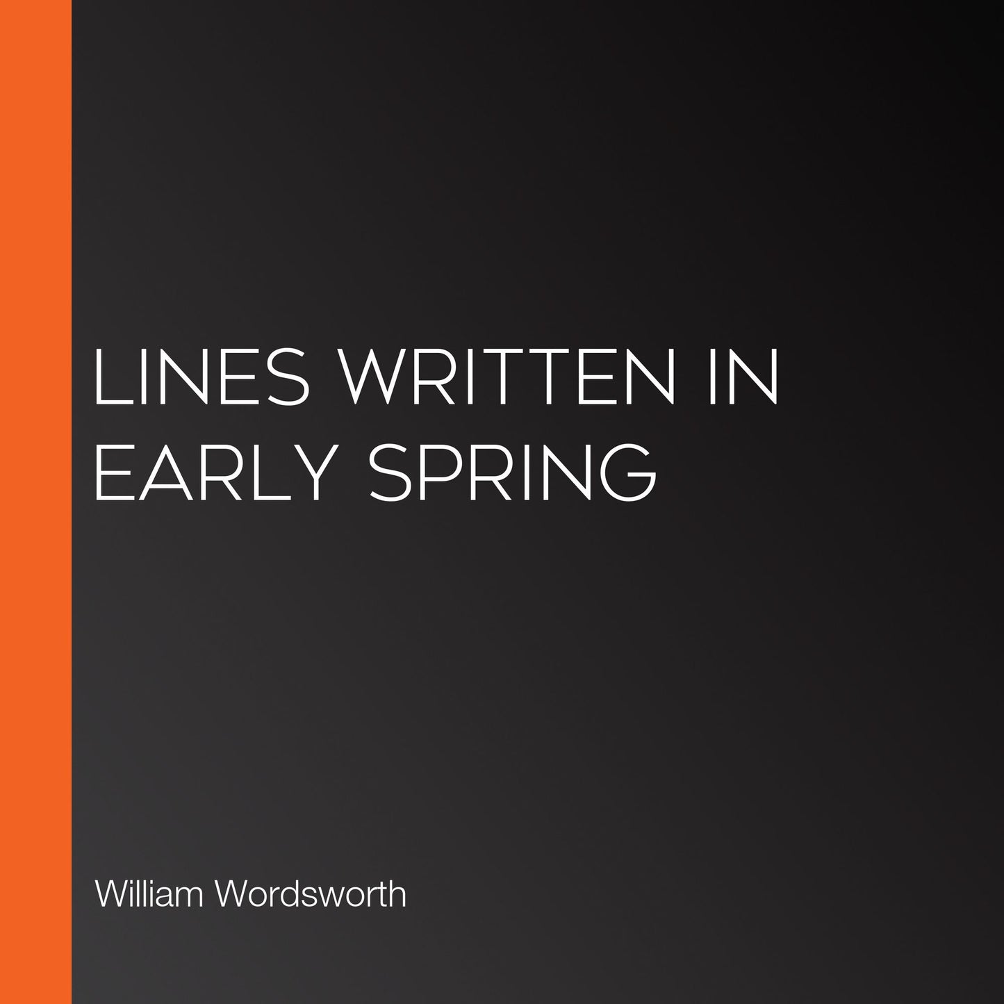 Lines Written in Early Spring