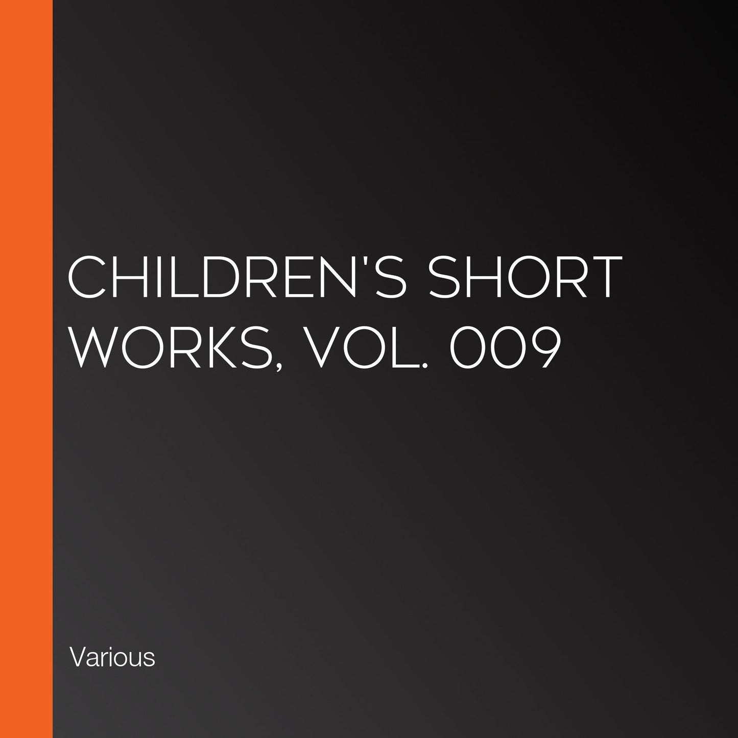 Children's Short Works, Vol. 009