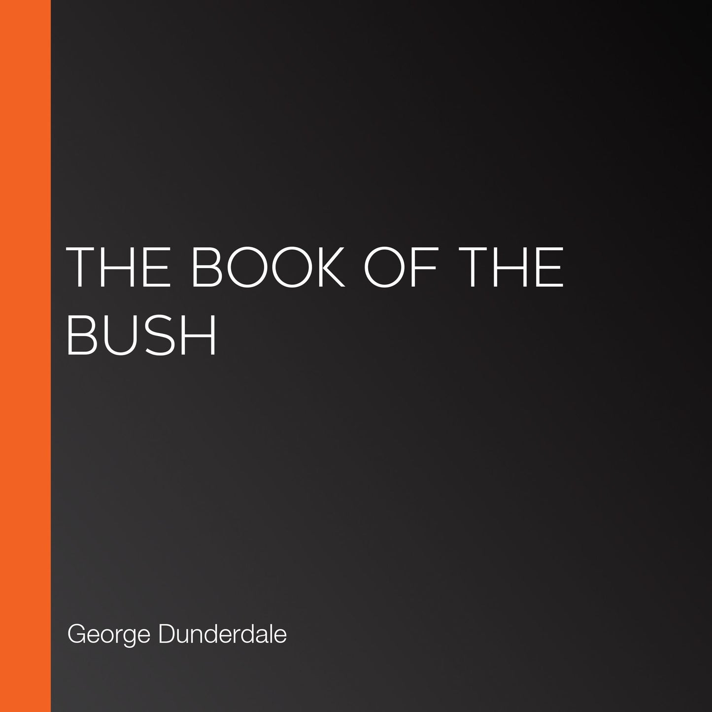 The Book of the Bush