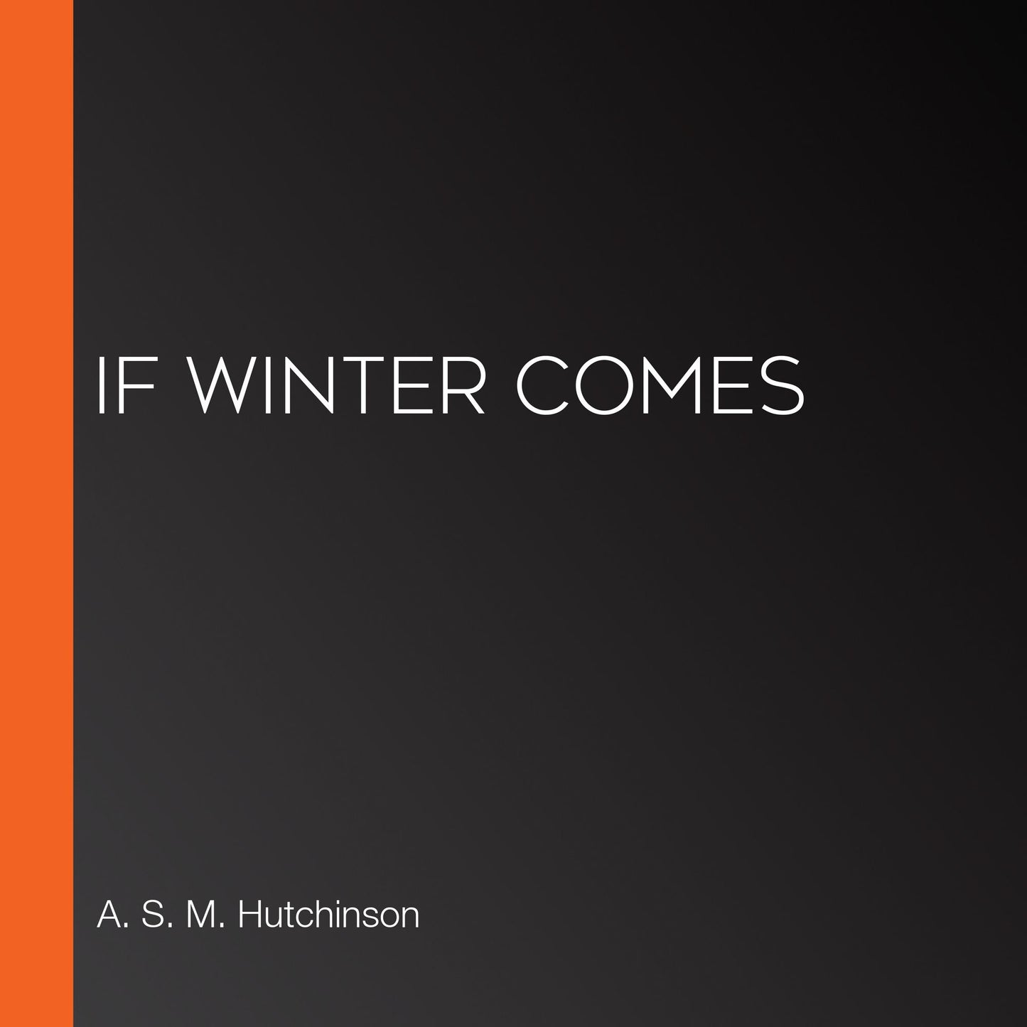 If Winter Comes