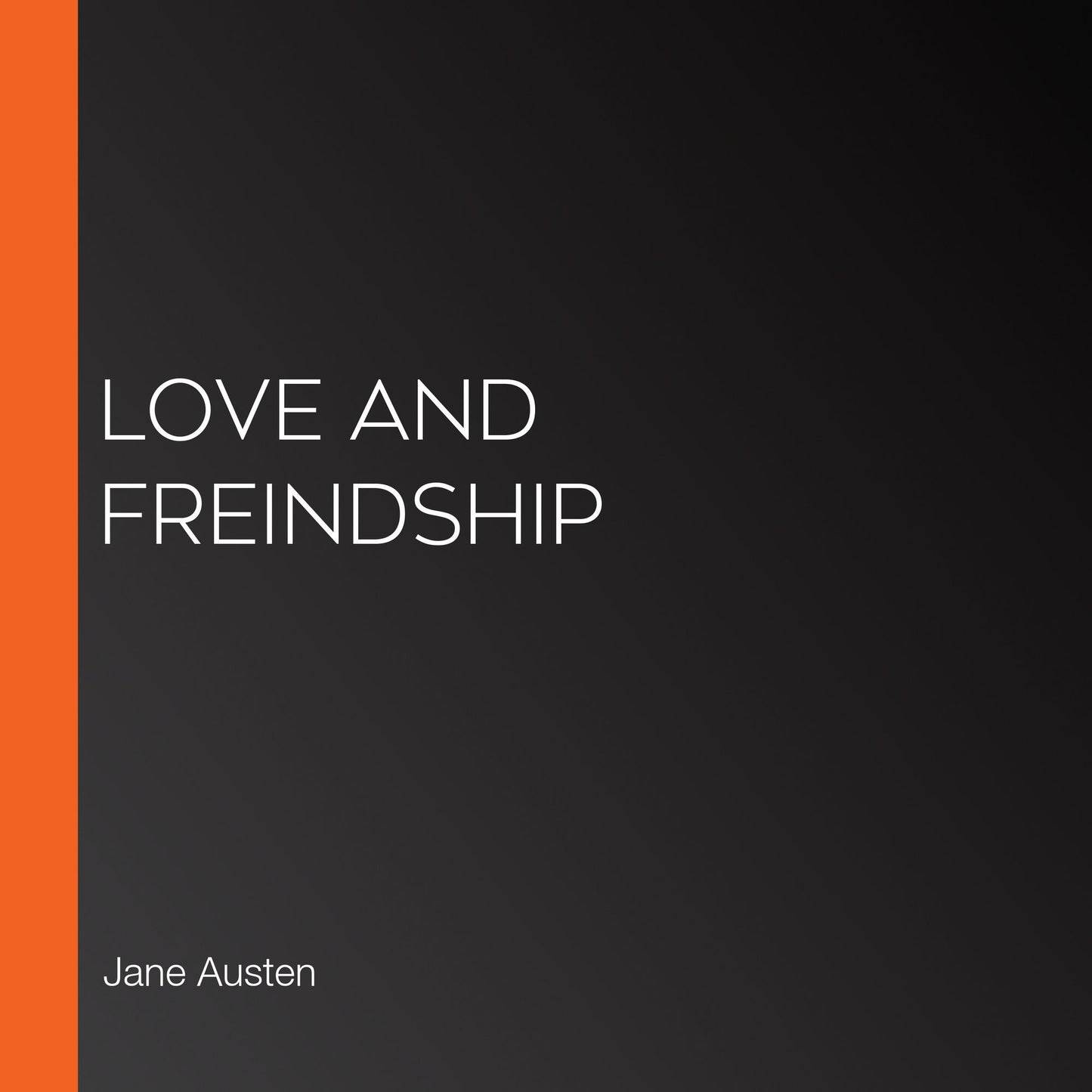 Love and Freindship