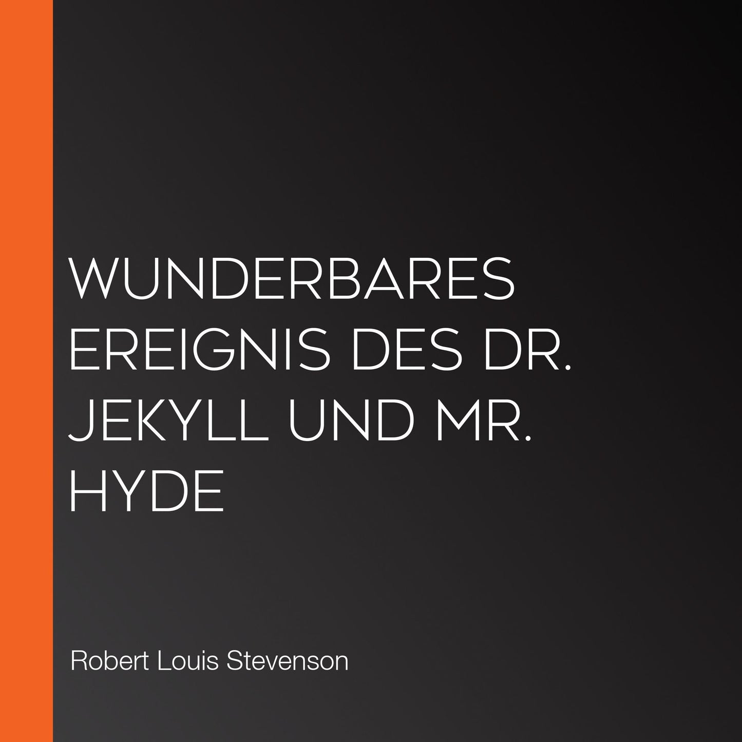 Wunderbares Ereignis des Dr. Jekyll und Mr. Hyde