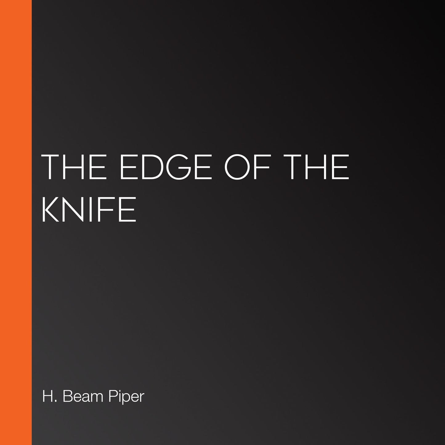 The Edge of the Knife