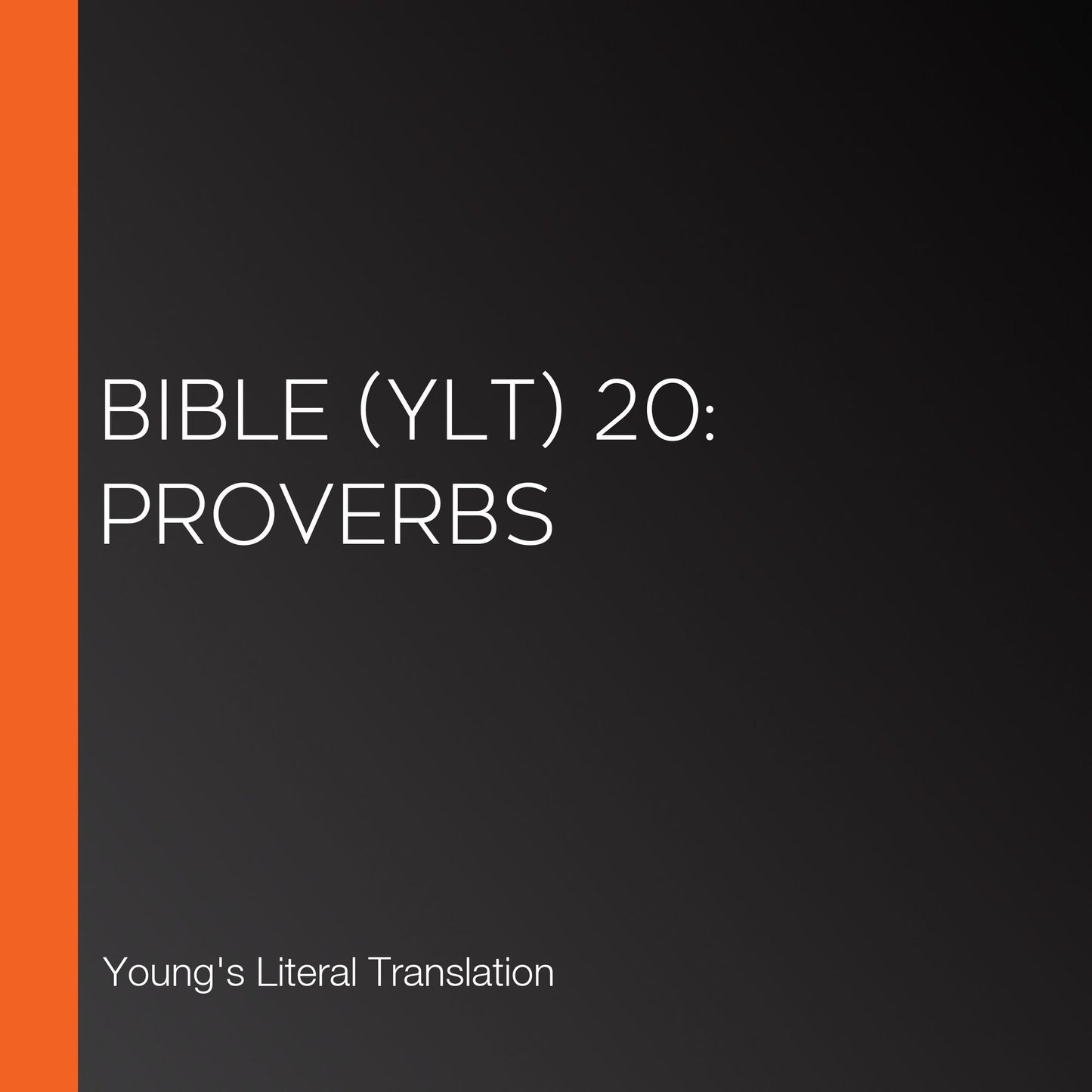 Bible (YLT) 20: Proverbs