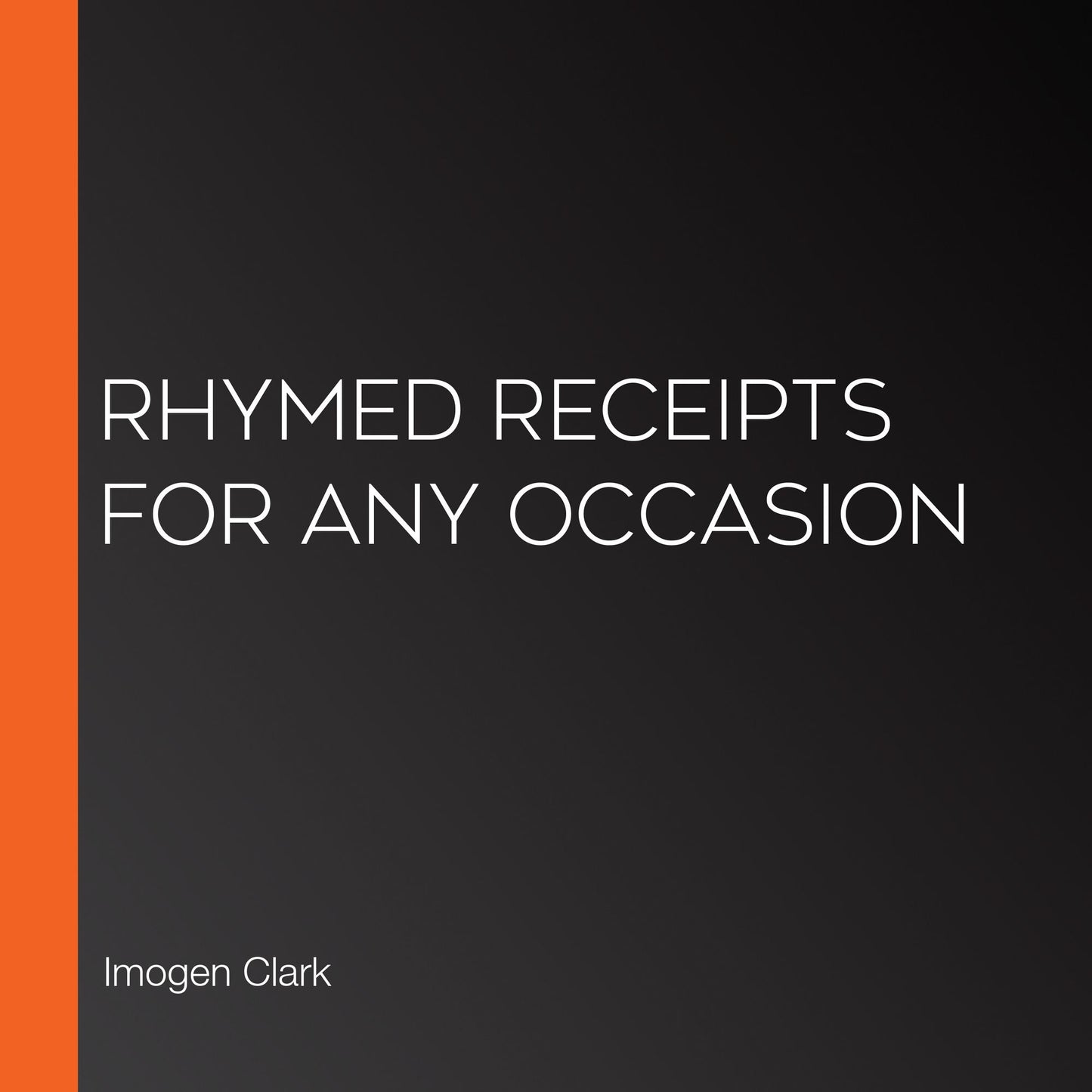 Rhymed Receipts for Any Occasion