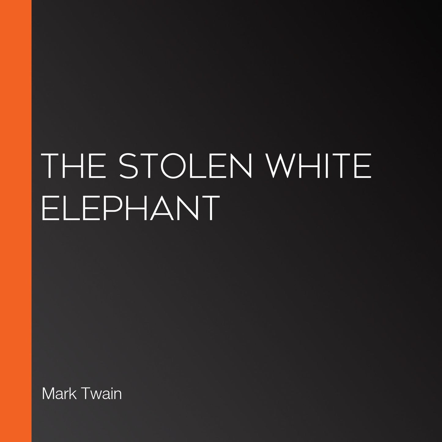 The Stolen White Elephant