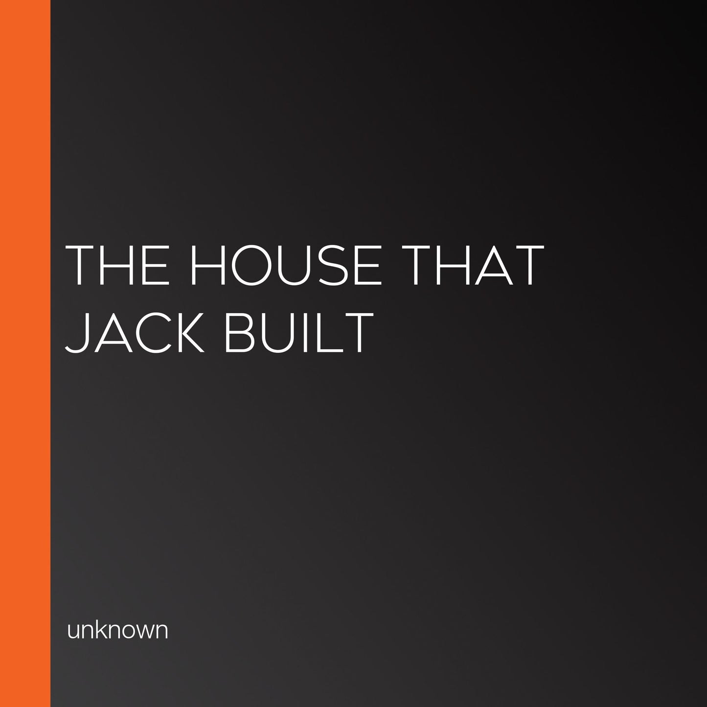 The House that Jack Built