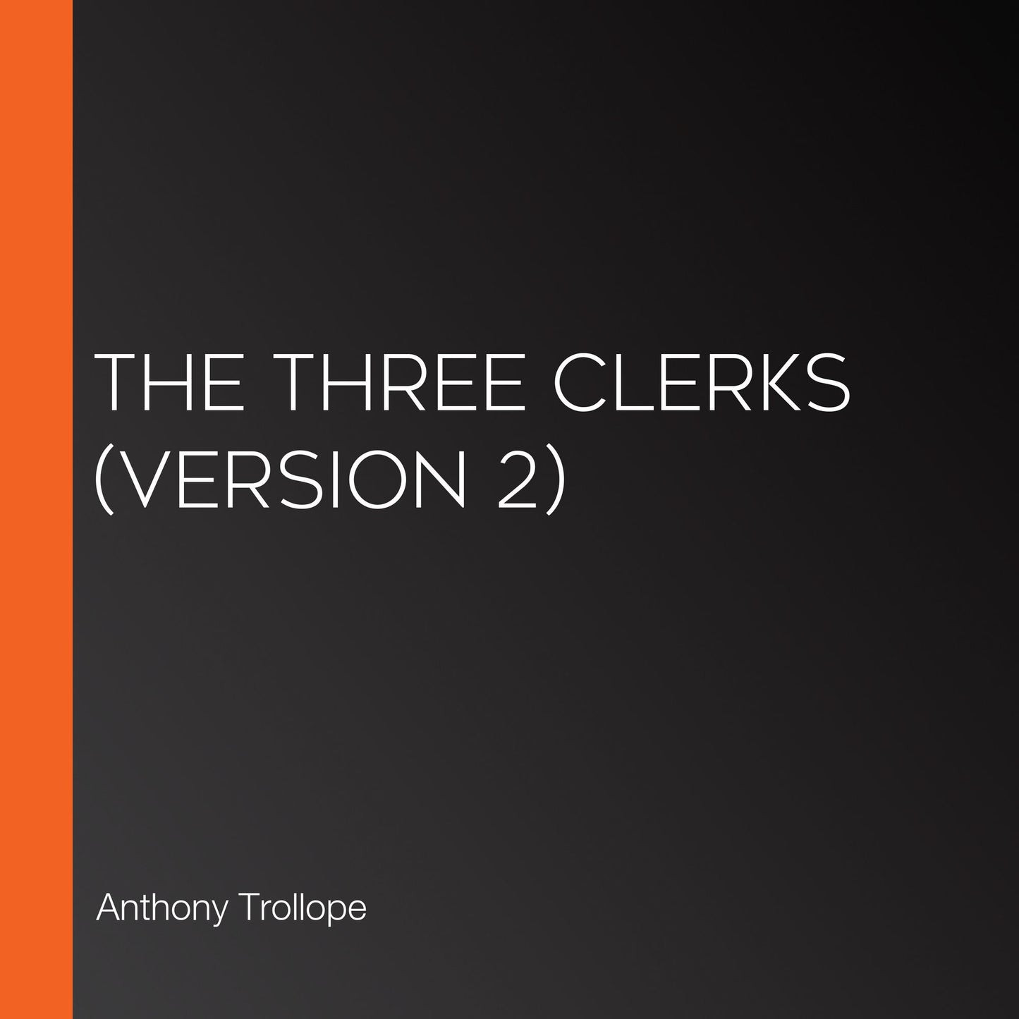 Three Clerks, The (version 2)
