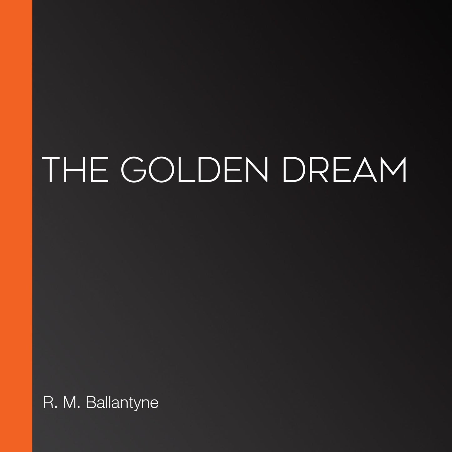 The Golden Dream