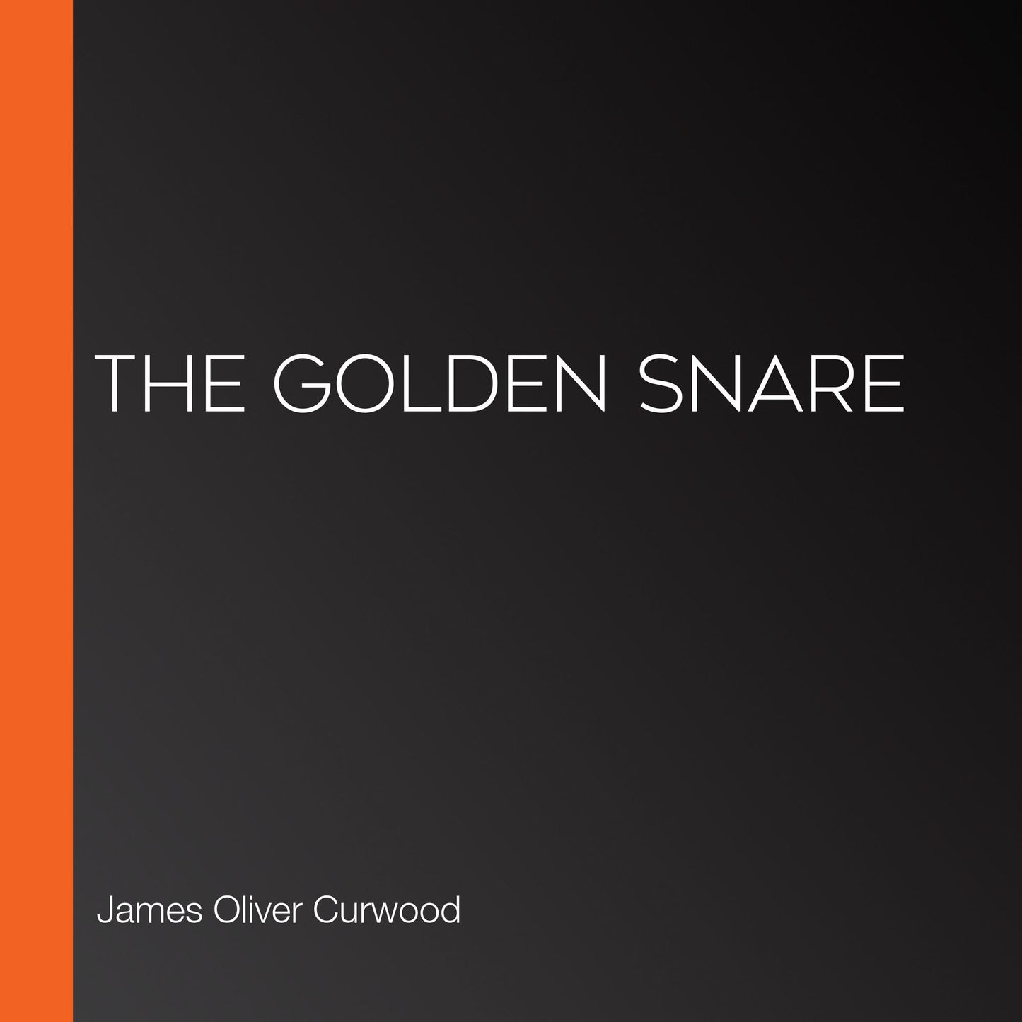 The Golden Snare