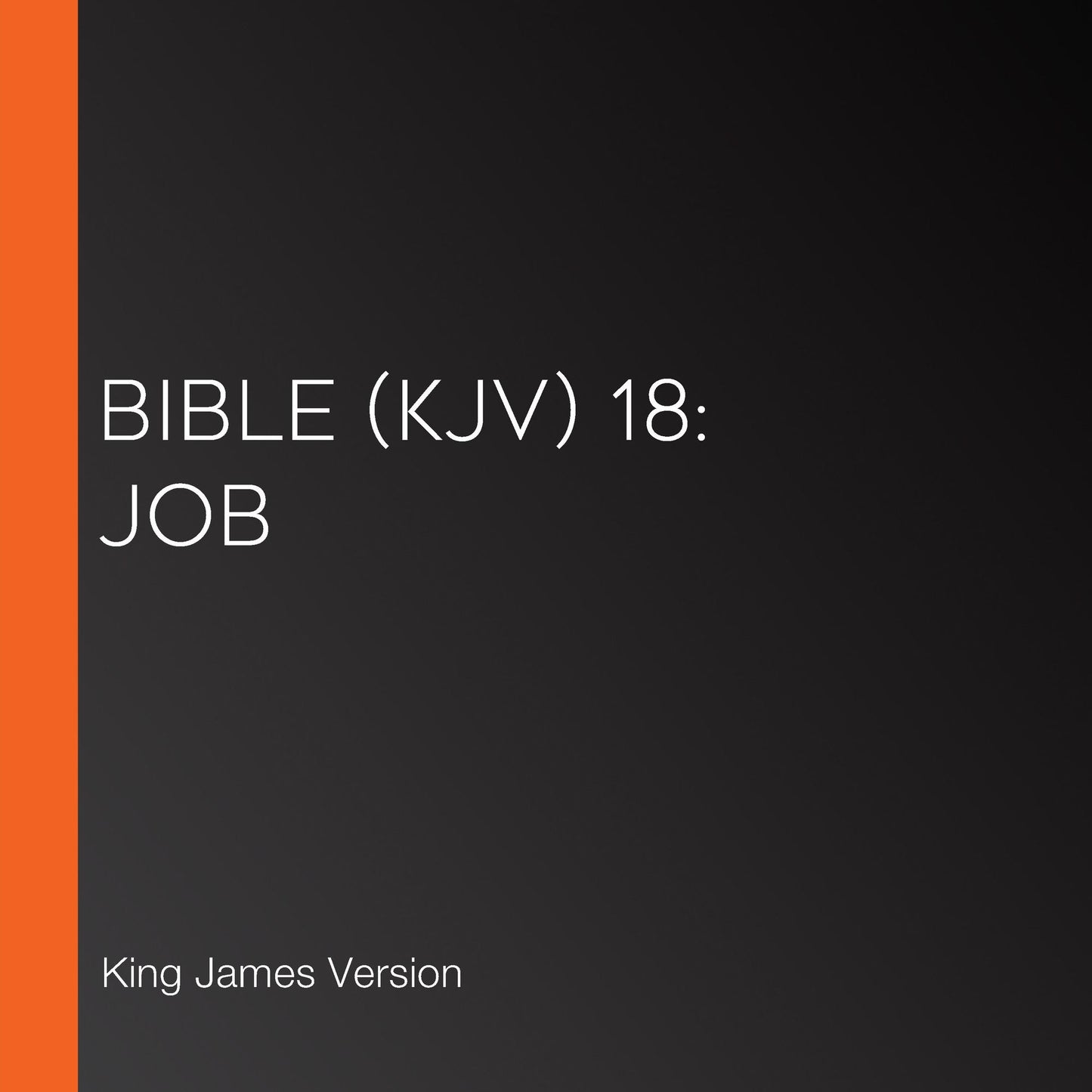 Bible (KJV) 18: Job